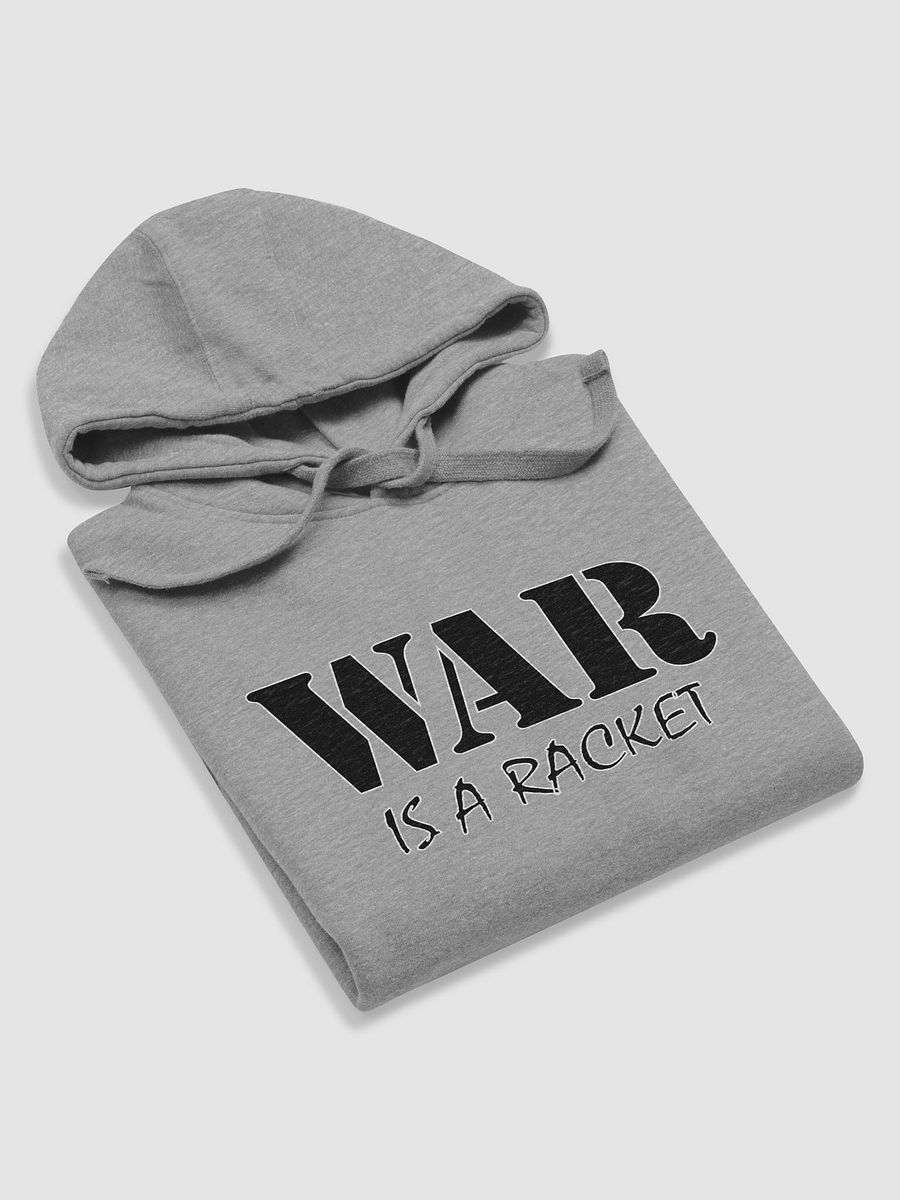 War Is A Racket - Cotton Heritage Unisex Premium Hoodie product image (6)