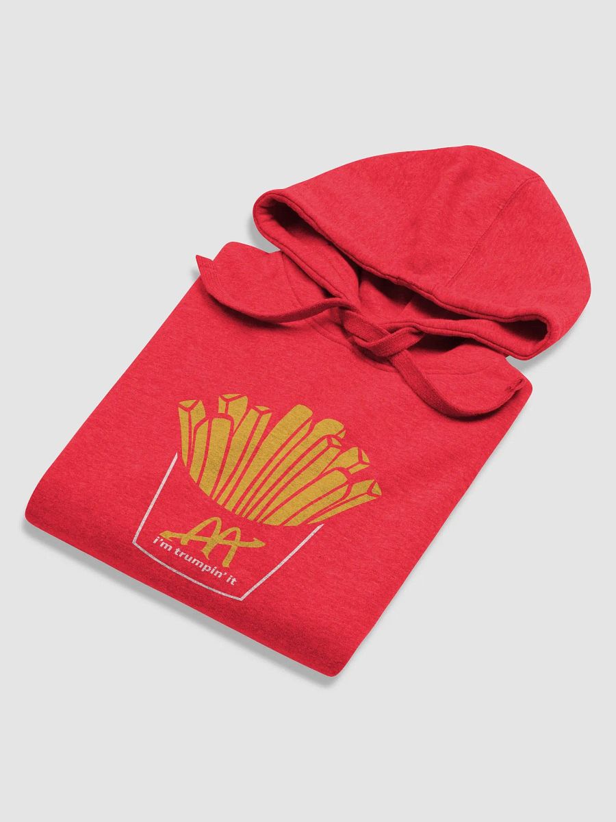 I'm Trumpin' It Fries (Hoodie) x TMR product image (6)