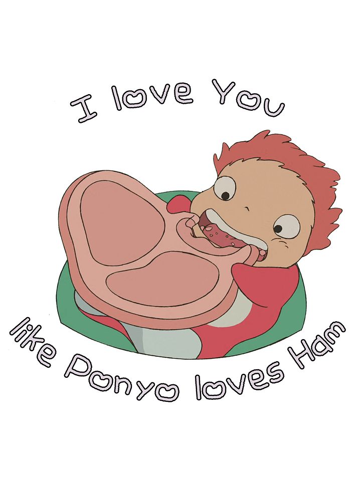 Ponyo! Loves! HAAAAAAM!!! product image (1)