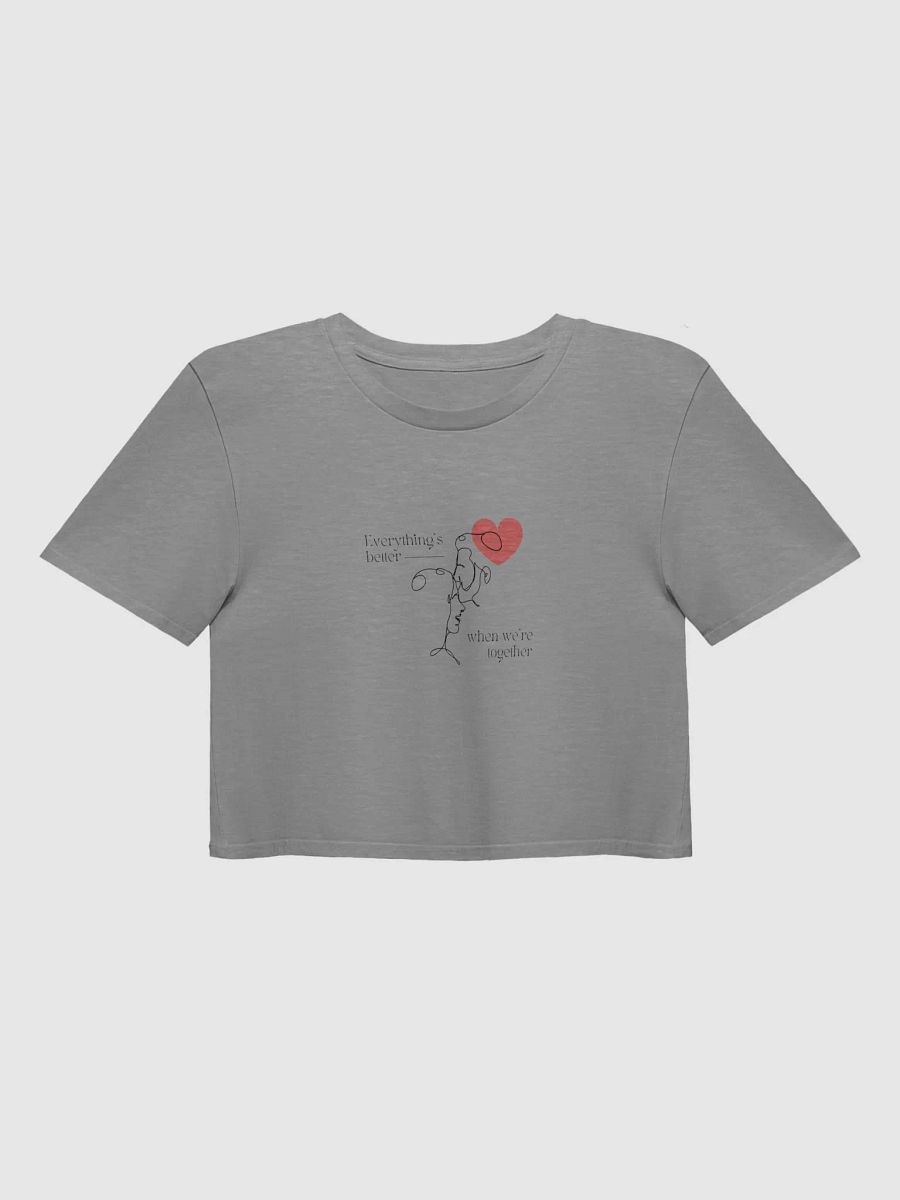 Everything's better when we are together | Women's Crop-top product image (7)