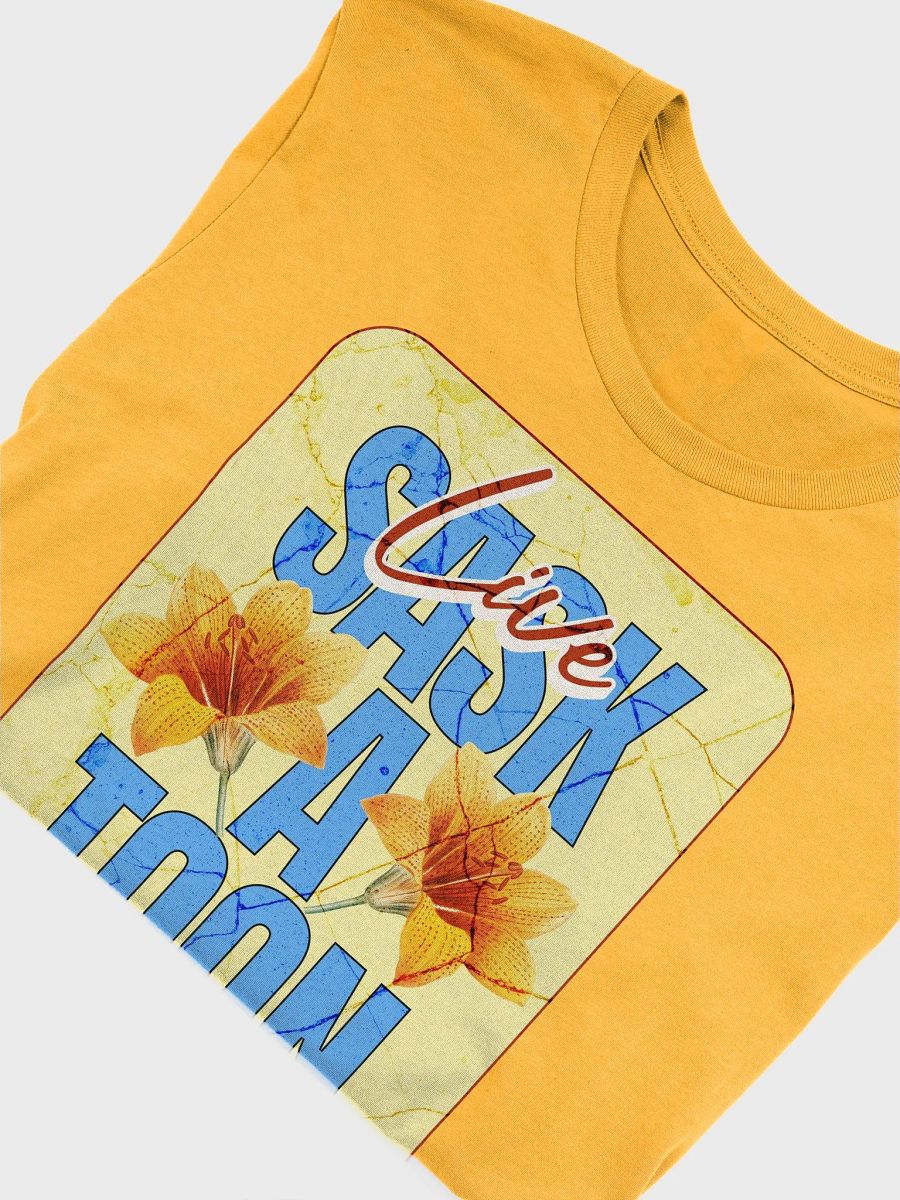 Saskatoon Live Love Fearlessly Softest Comfort Unisex T-Shirt product image (12)