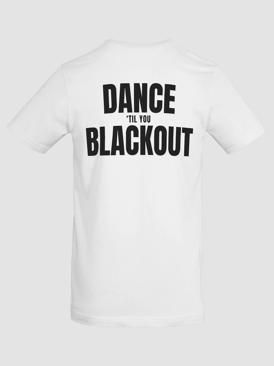 White Dance 'til you Blackout (Bella+Canvas) product image (8)