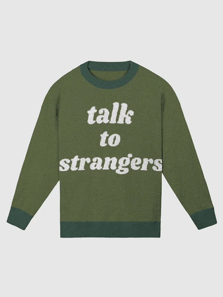 Talk to Strangers Sweater product image (1)