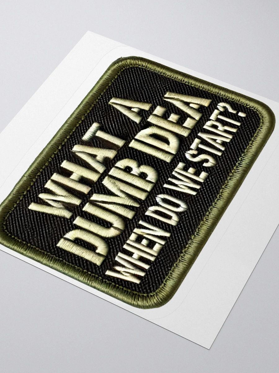 What a Dumb Idea Sticker product image (3)