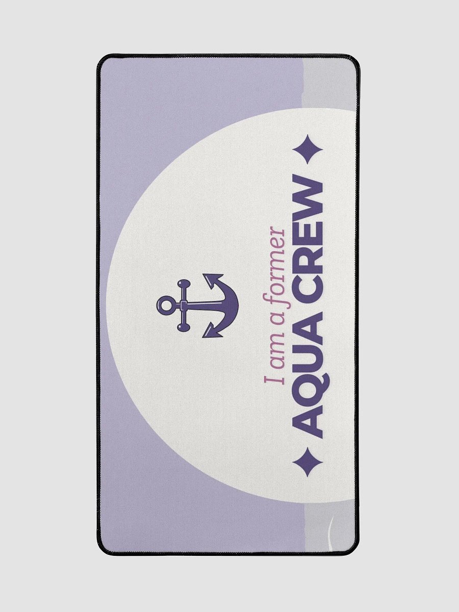 I AM A FORMER AQUA CREW Desk Mat product image (2)
