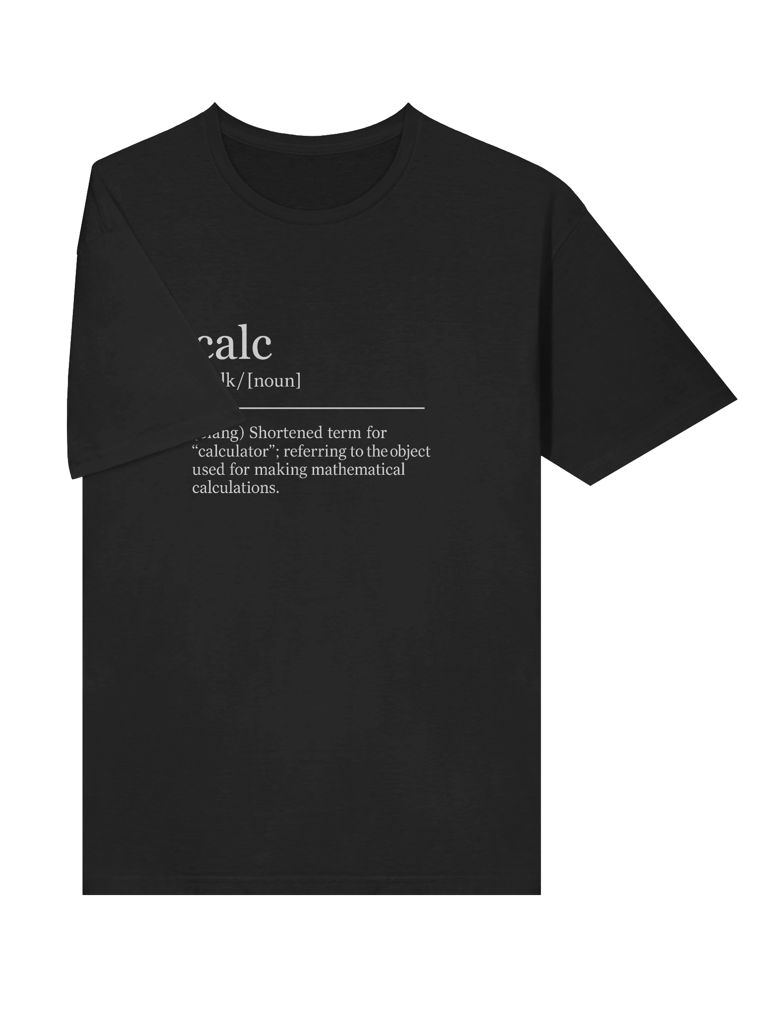Calc is Short for... Men's Tee product image (29)