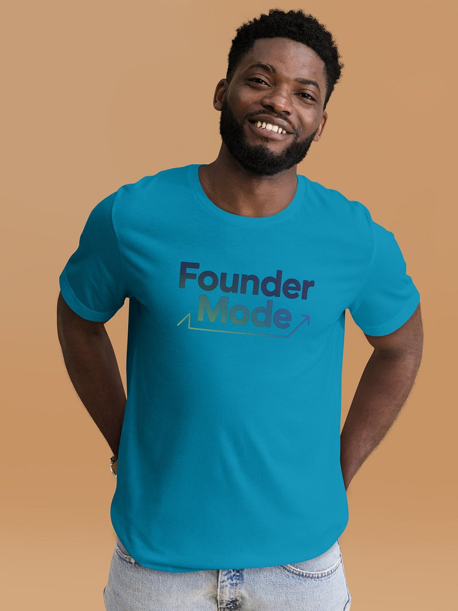Founder Mode T-Shirt | Motivational Graphic Tee for Entrepreneurs product image (2)