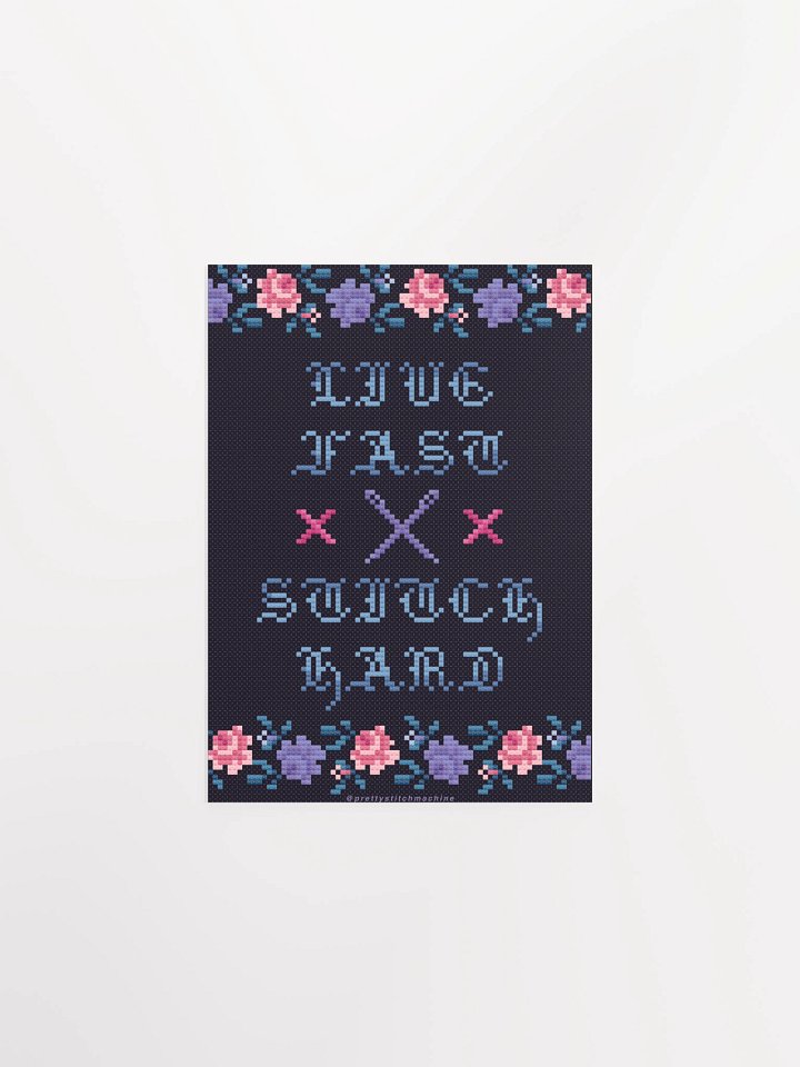 Live Fast Stitch Hard Print product image (1)