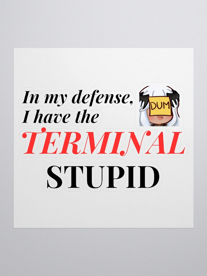 Terminal Stupid Kiss Cut Sticker! product image (1)