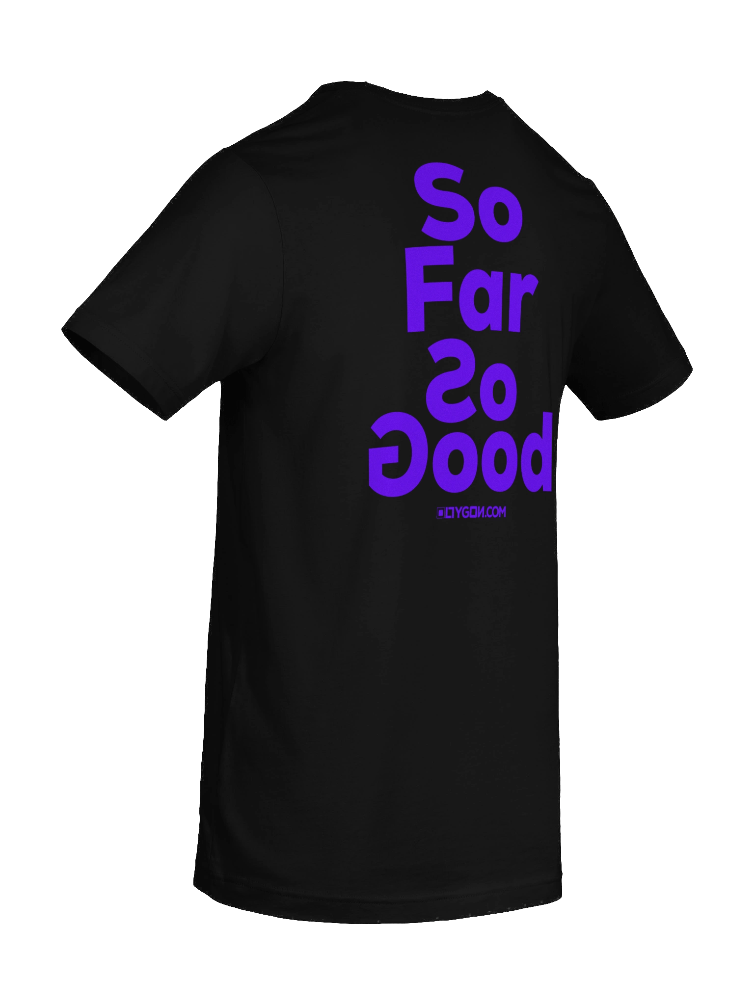 So Far So Good - T-Shirt product image (7)