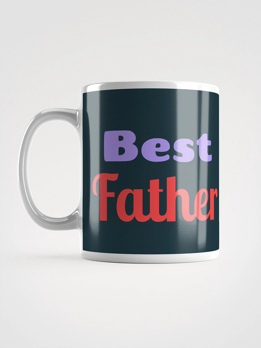 Best Father Ever Ceramic Mug - Heartwarming 11 oz or 15 oz Father's Day Coffee Cup product image (6)