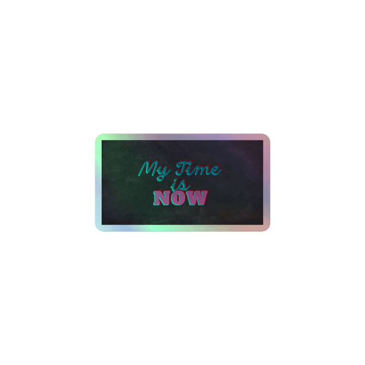 Now or Never Holographic Sticker Sheet product image (1)
