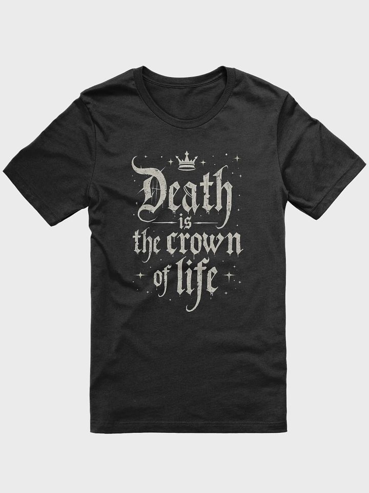 Death is the Crown of Life