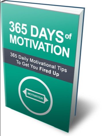 365 DAYS OF MOTIVATION: 365 Daily Tips to Get You Fired-Up product image (1)