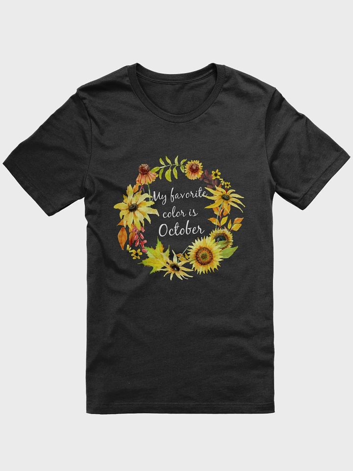 🌻 My Favorite Color is October T-Shirt | Autumn Floral Wreath Shirt | Cute Fall Season Tee product image (2)