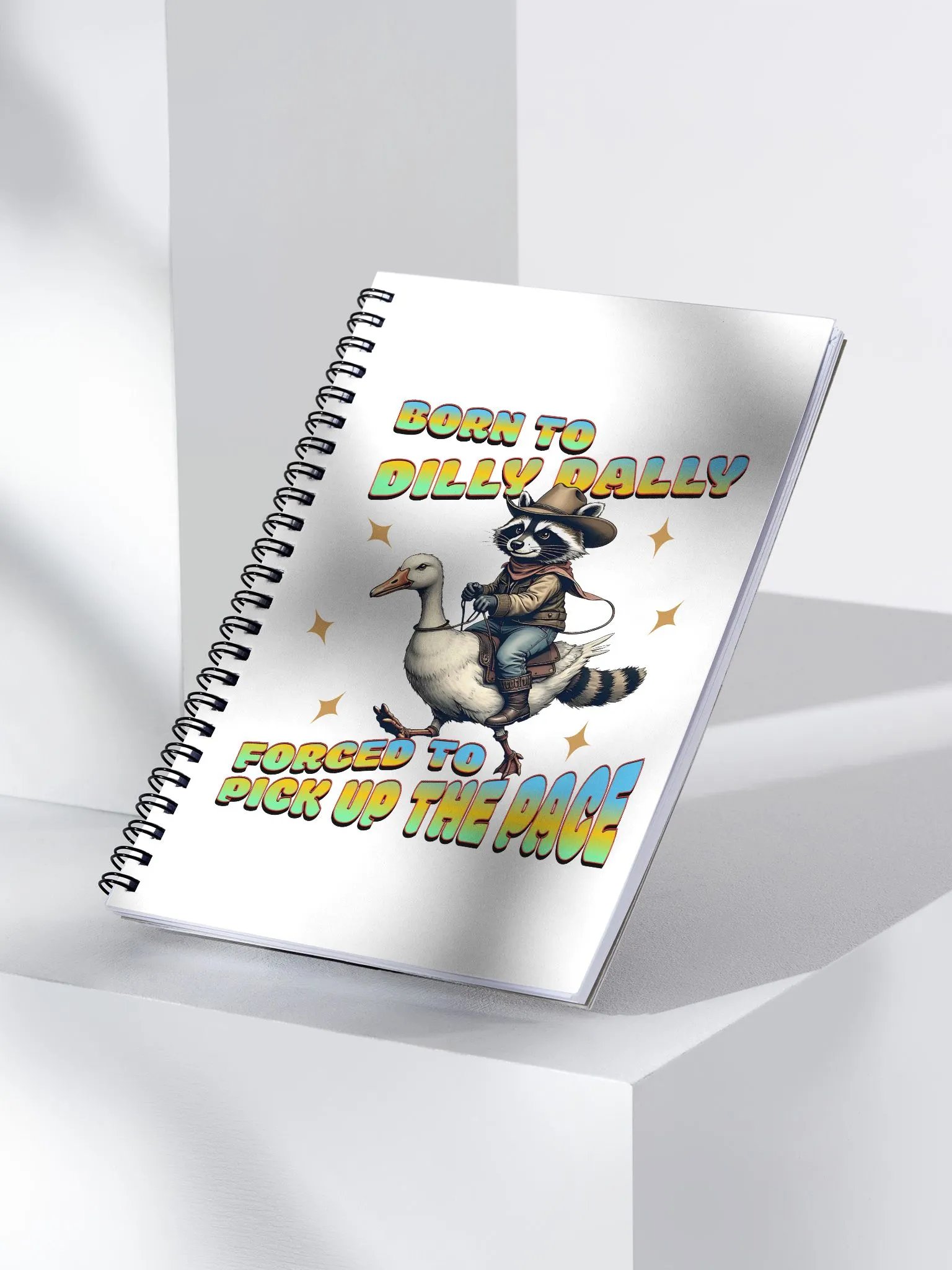 Born To Dilly Dally Forced To Pickup The Pace Raccoon Spiral Notebook product image (3)