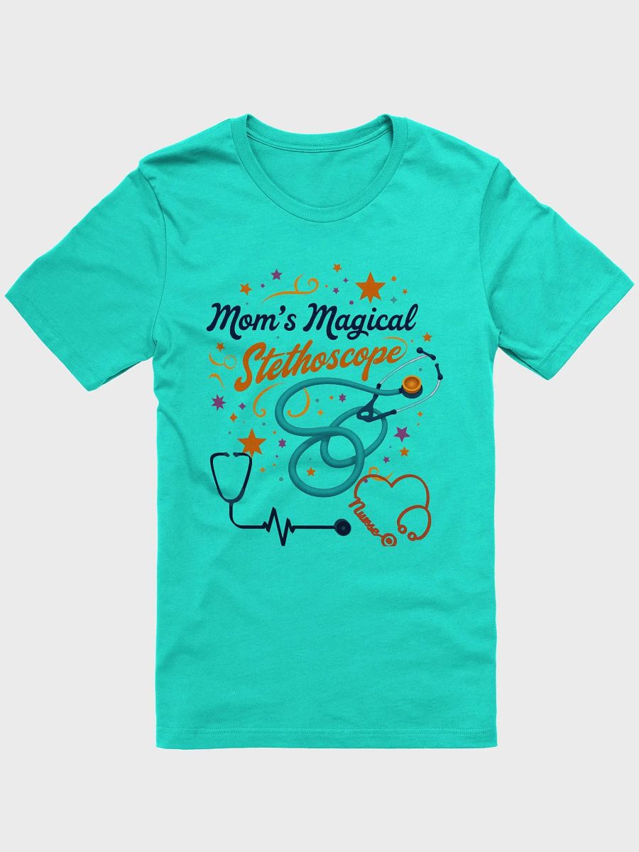 Mom's Magical Stethoscope T-shirt product image (9)