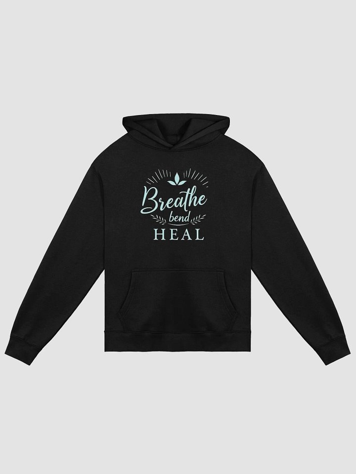 Breathe, Bend, Heal Hoodie – Empower Your Mind and Body with Yoga-Inspired Comfort product image (1)