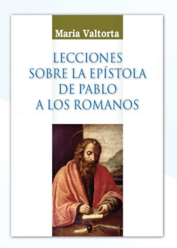LECCIONES SOBRE LA EPÍSTOLA DE PABLO A LOS ROMANOS - MARIA VALTORTA product image (1)