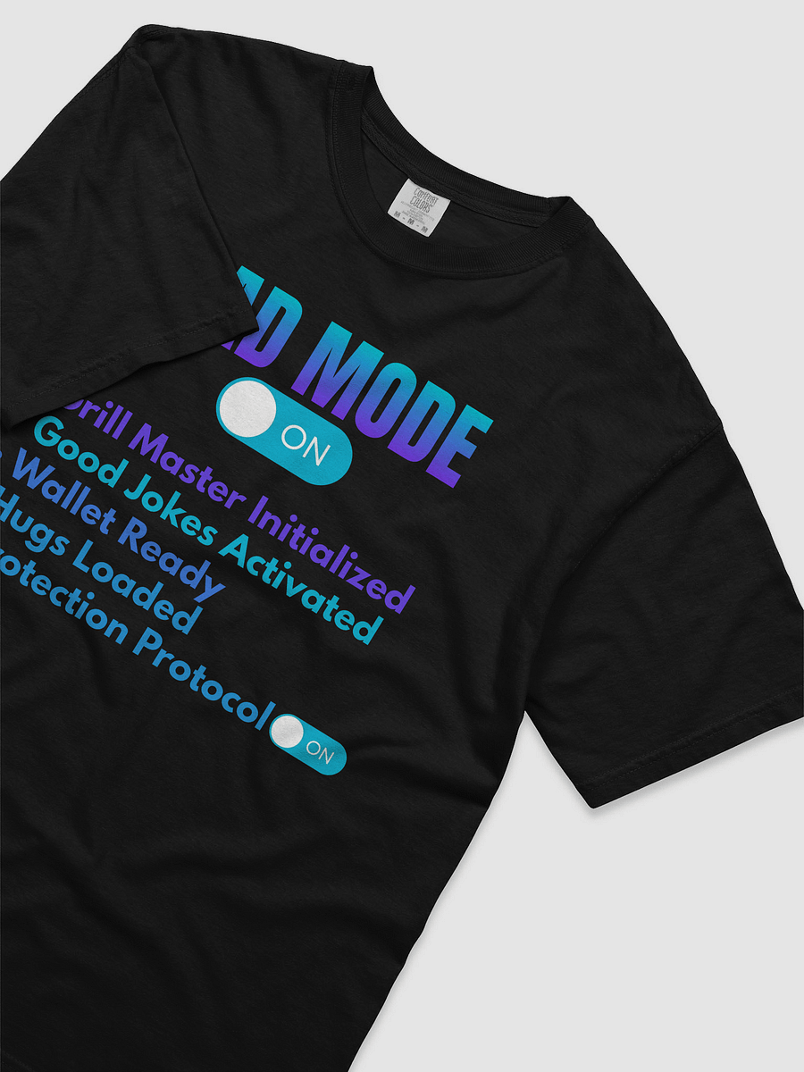 Dad Mode Activated T-Shirt product image (8)