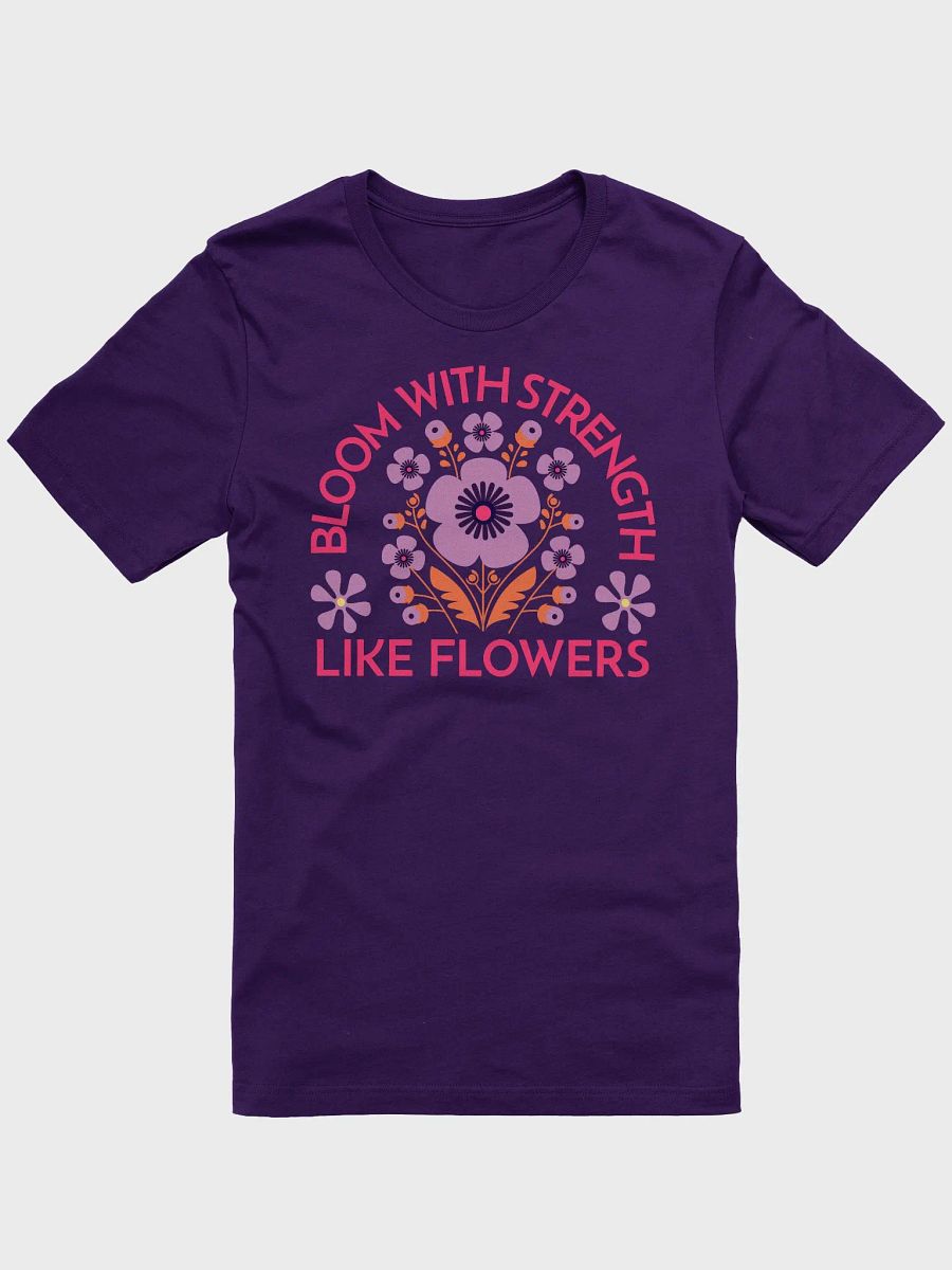 Bloom with Strength Like Flowers product image (1)