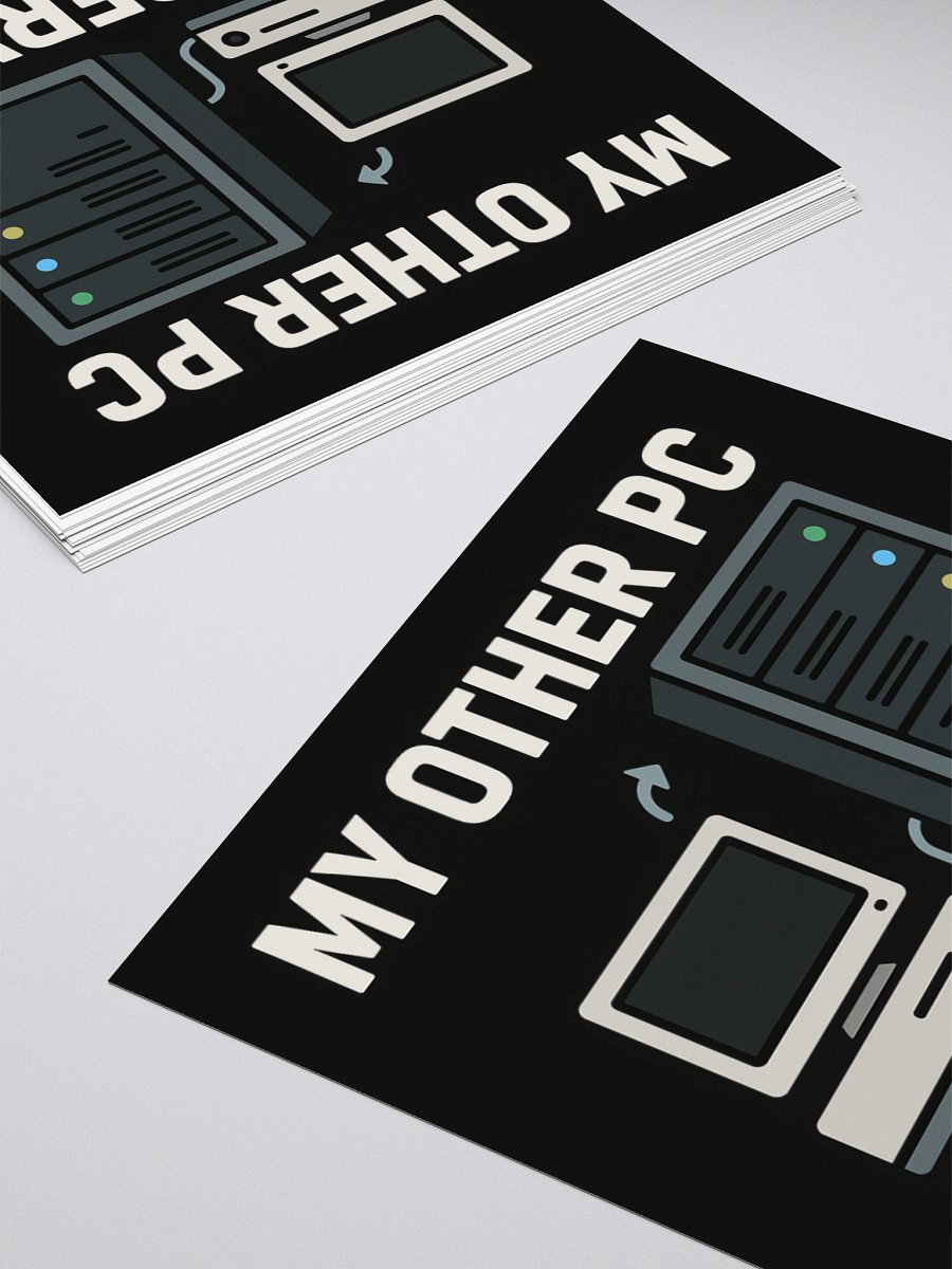 MY OTHER PC - Sticker product image (8)
