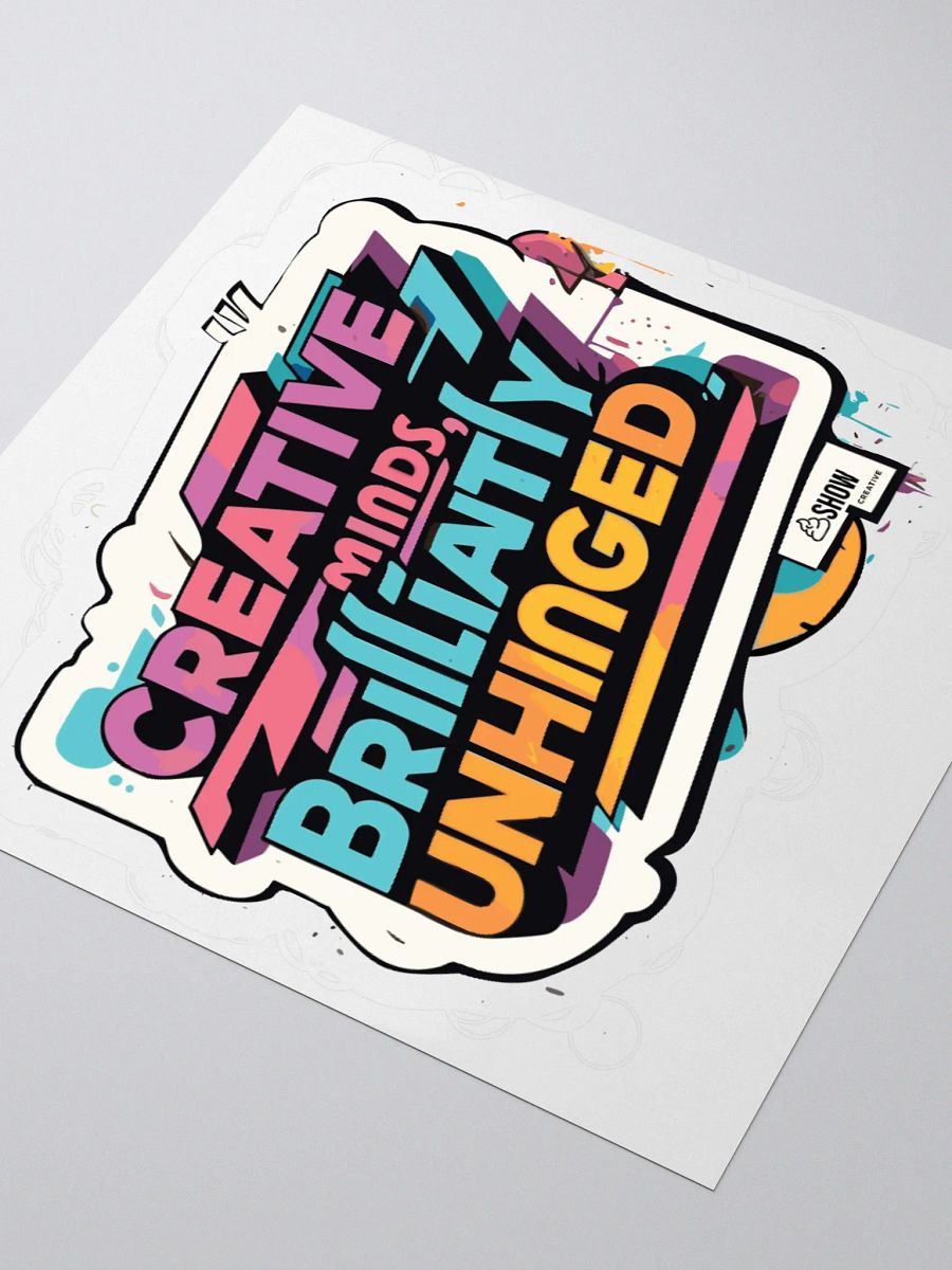 Brilliantly Unhinged Sticker product image (3)