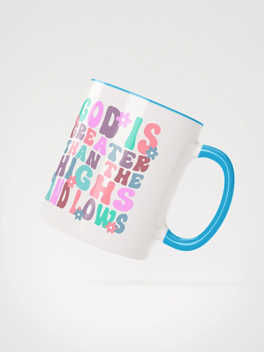 005 - God Is Greater Than The Highs And Lows Mug product image (4)