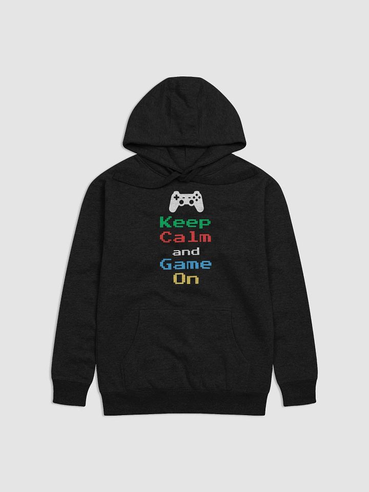 Keep Calm and Game On 2 Hoodie product image (1)