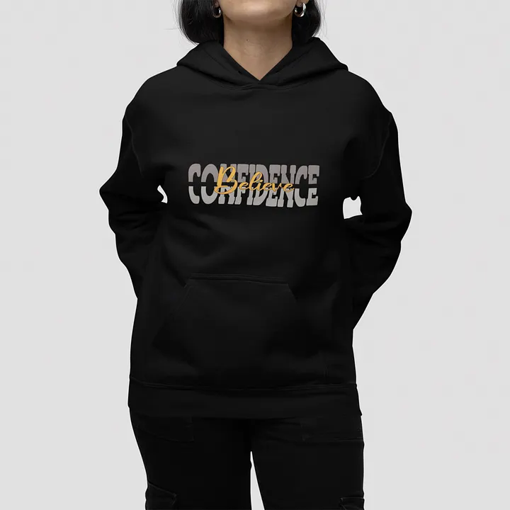 Confidence Believe Design Hoodie #103 product image (2)