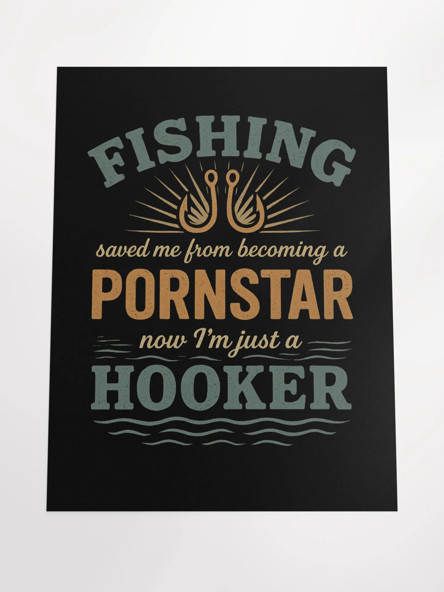 Funny Vintage Fishing Poster – Saved by Fishing, Now I’m Just a Hooker product image (7)