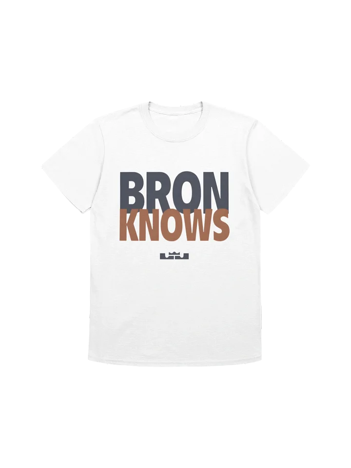 Bron Knows T-Shirt product image (1)