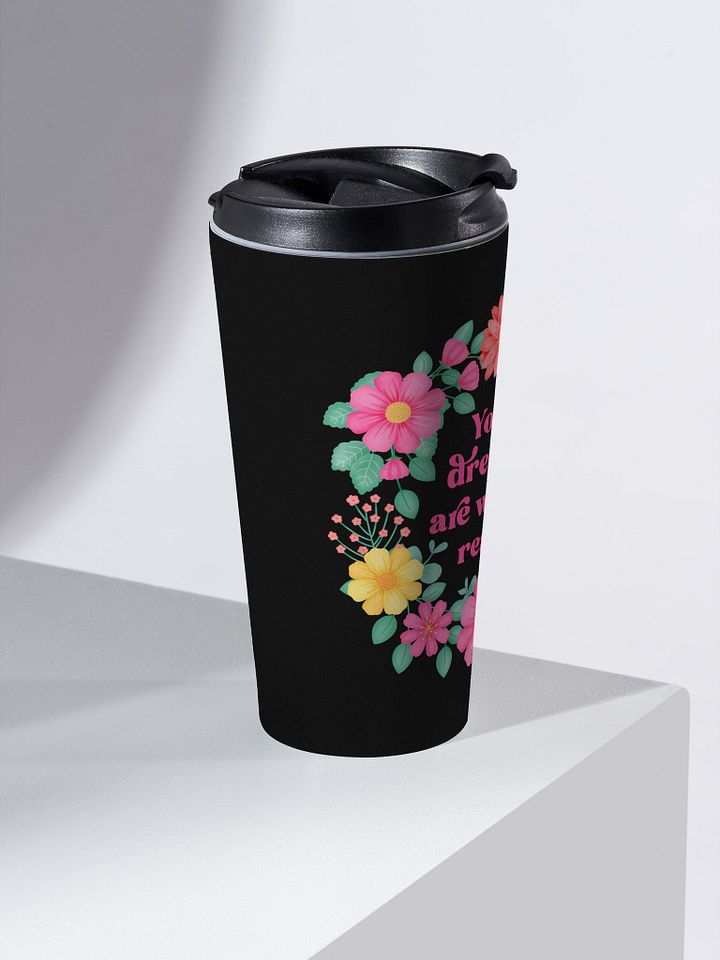 Your dreams are within reach - Motivational Travel Mug product image (2)