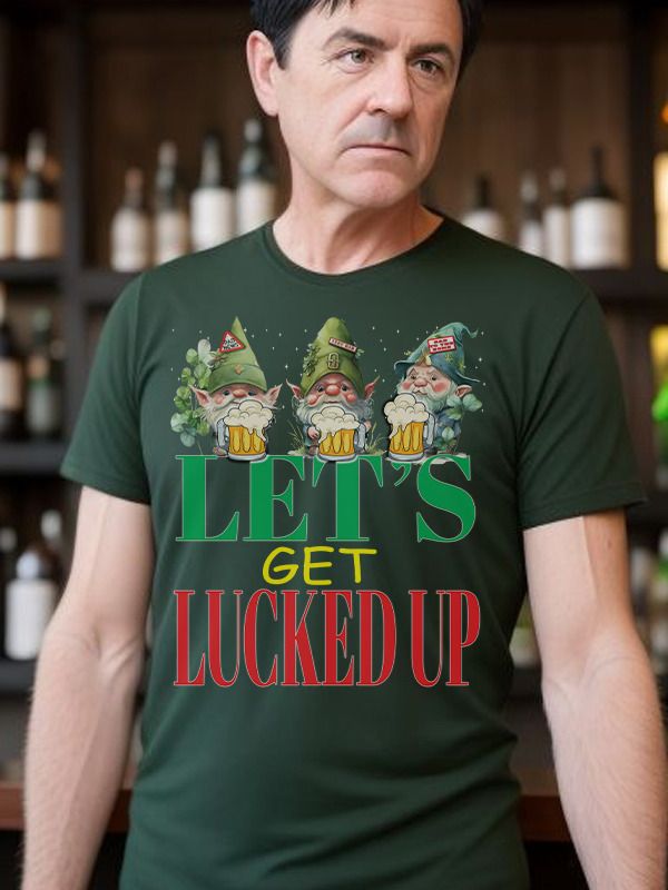 Lets Get Lucked Up Leprechauns Funny St Patrick's Day Paddys T-Shirt product image (1)