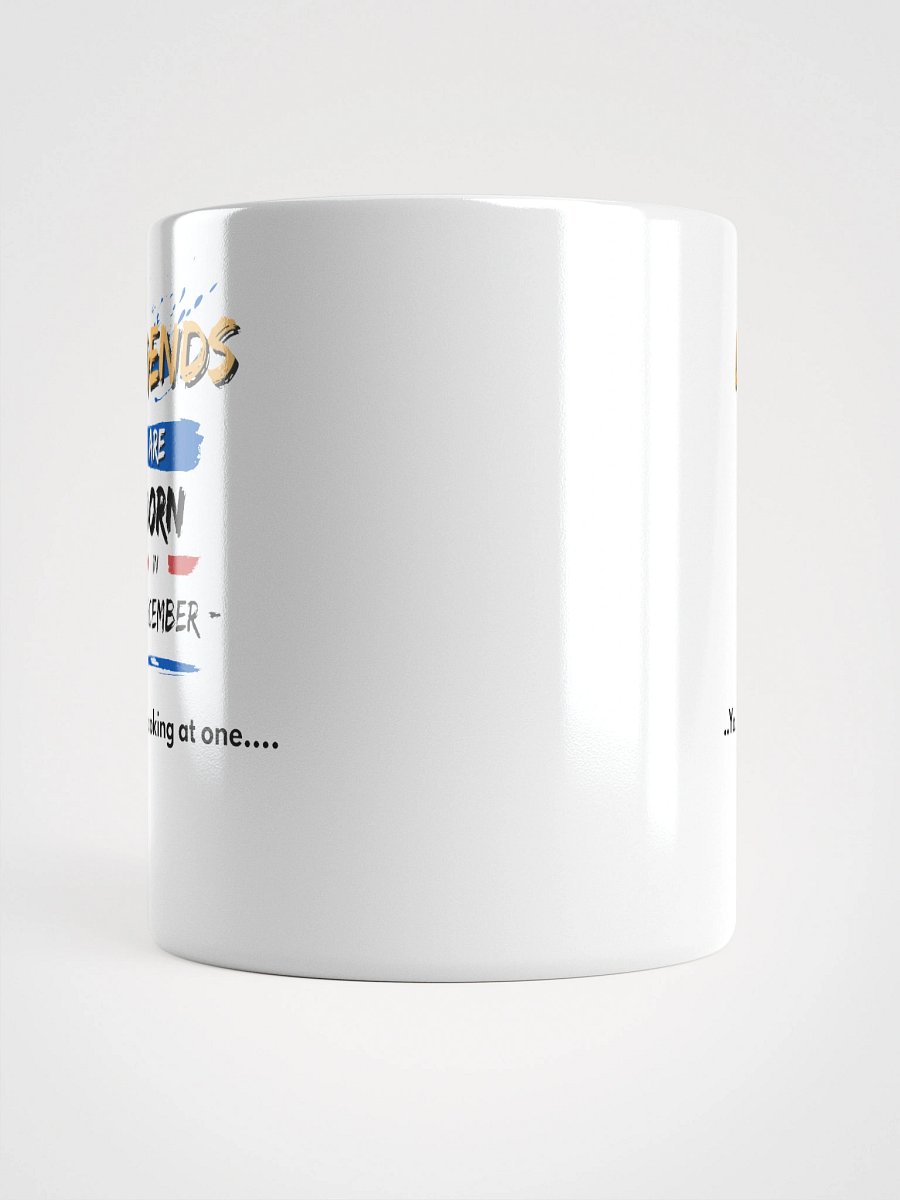 LEGENDS ARE BORN in December Mug product image (18)