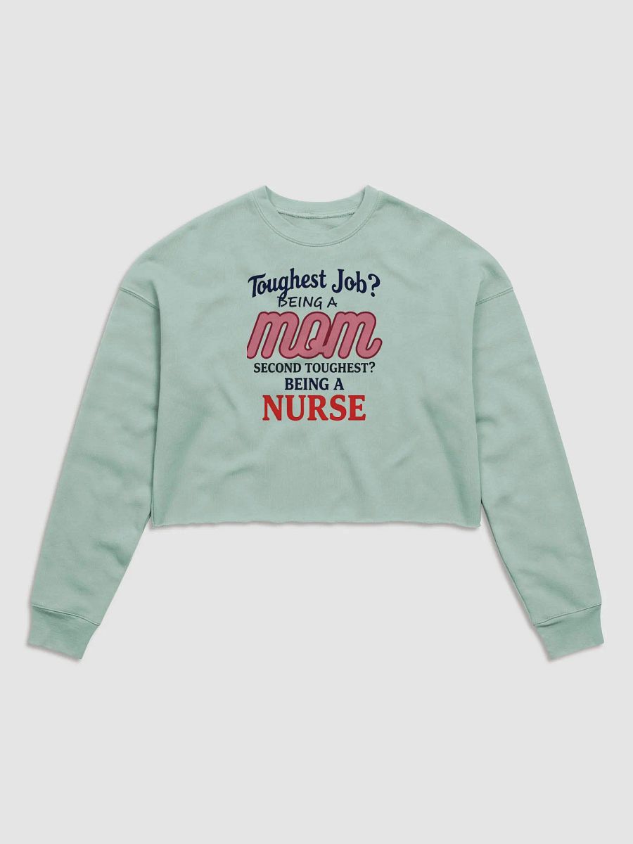 Supermom Nurse Crop Sweatshirt product image (1)