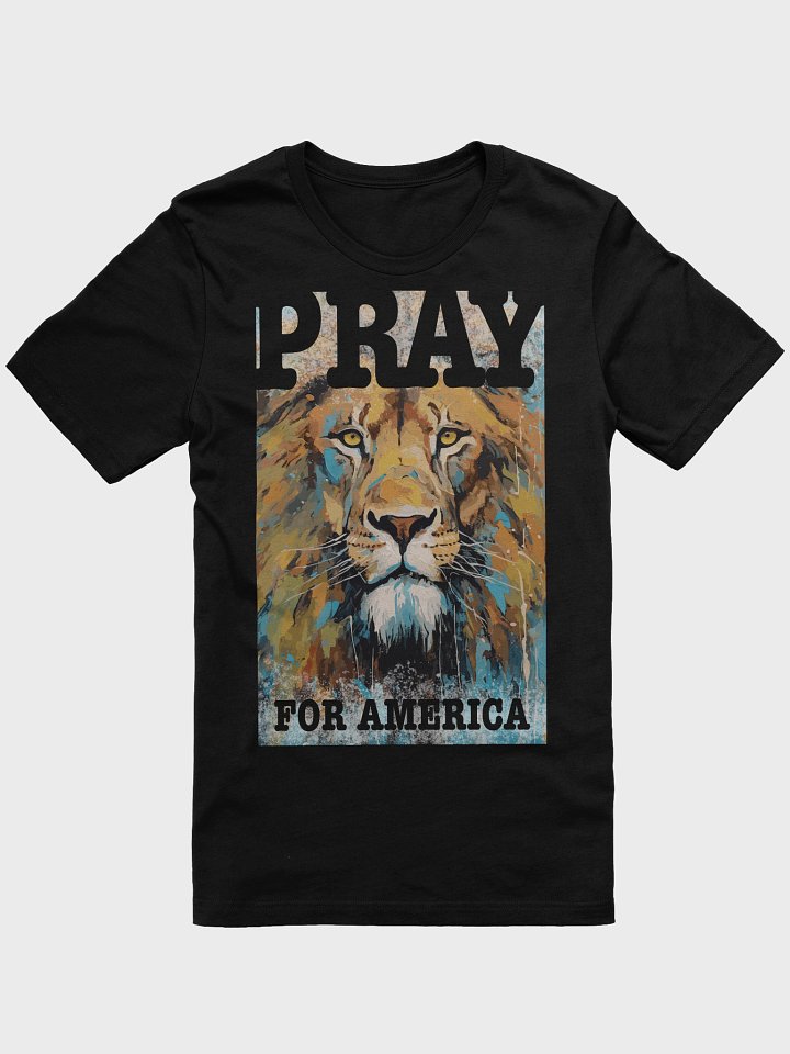 Brave Lion PRAY FOR AMERICA Bella Canvas T-Shirt product image (1)