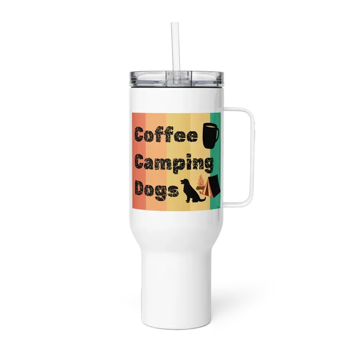 Camping Lover - Coffee Camping Dogs 40 oz Travel Mug Drink Cup product image (1)