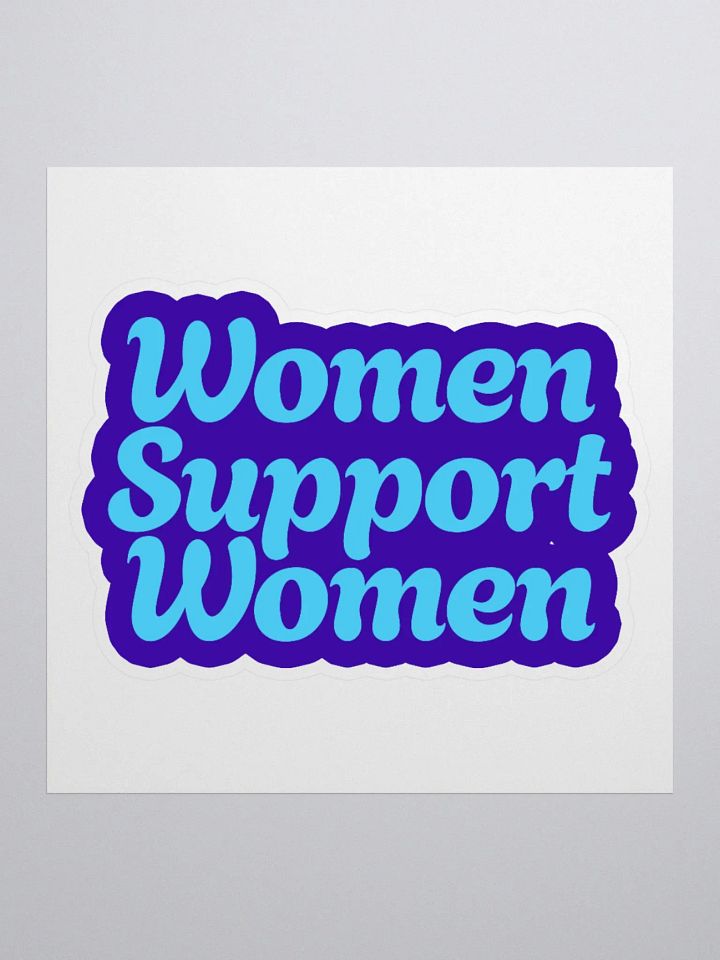 "Women Support Women" Kiss Cut Stickers product image (3)