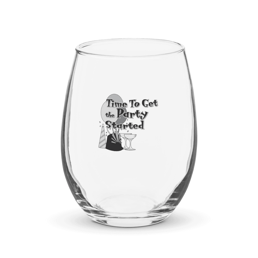 Wine Glass Time to get the Party started product image (1)