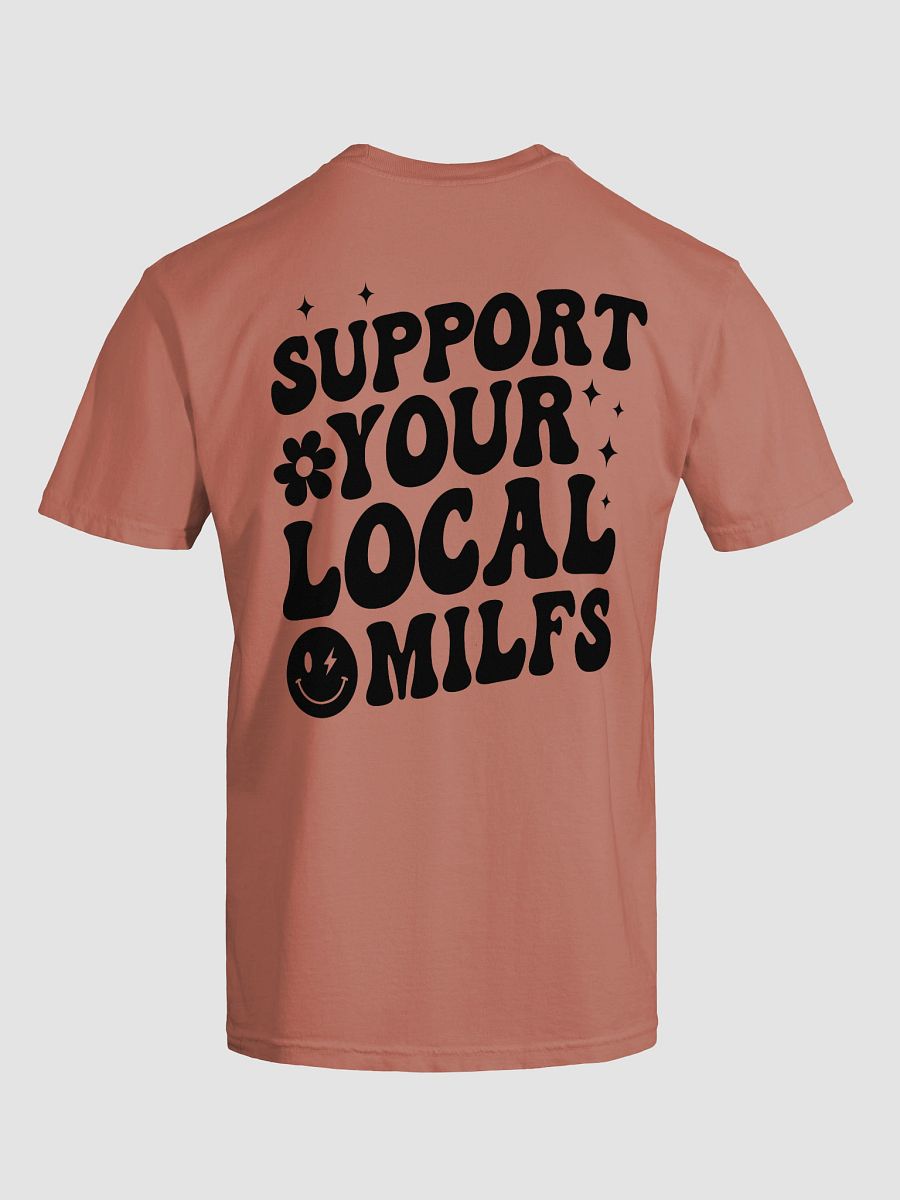 Support local Milfs Tee product image (86)