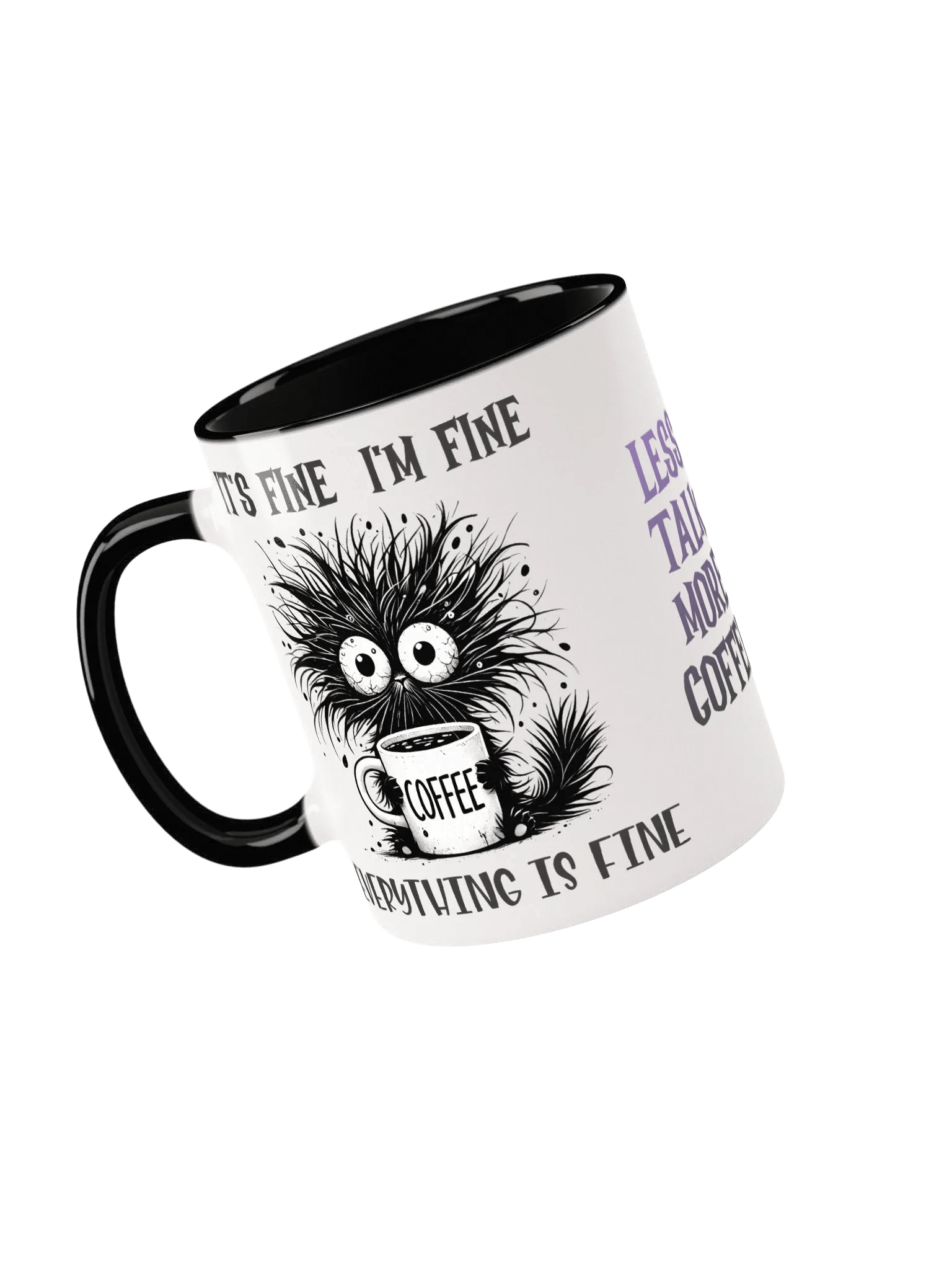 Whimsical Cat It's Fine I'm Fine Everything is Fine Coffee Mug product image (29)