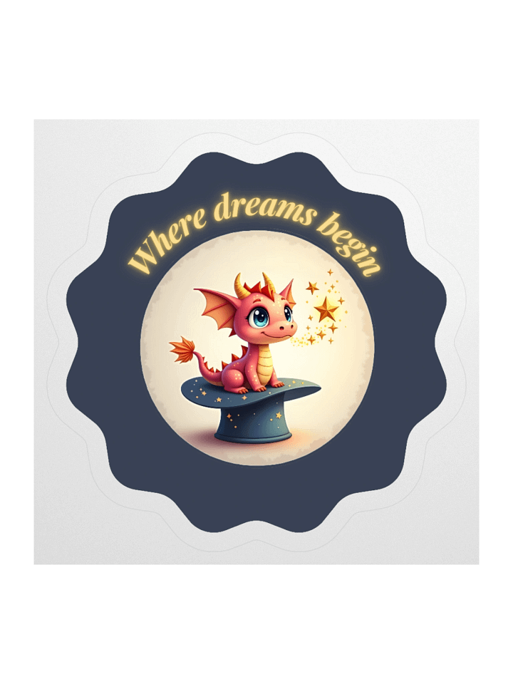 Where Dreams Begin – Cute Dragon Sticker product image (3)