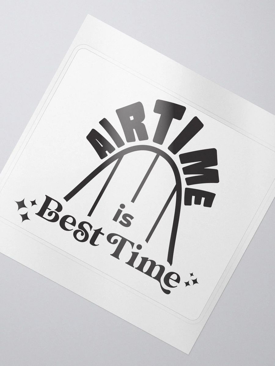 AIR TIME IS BEST TIME - sticker product image (2)