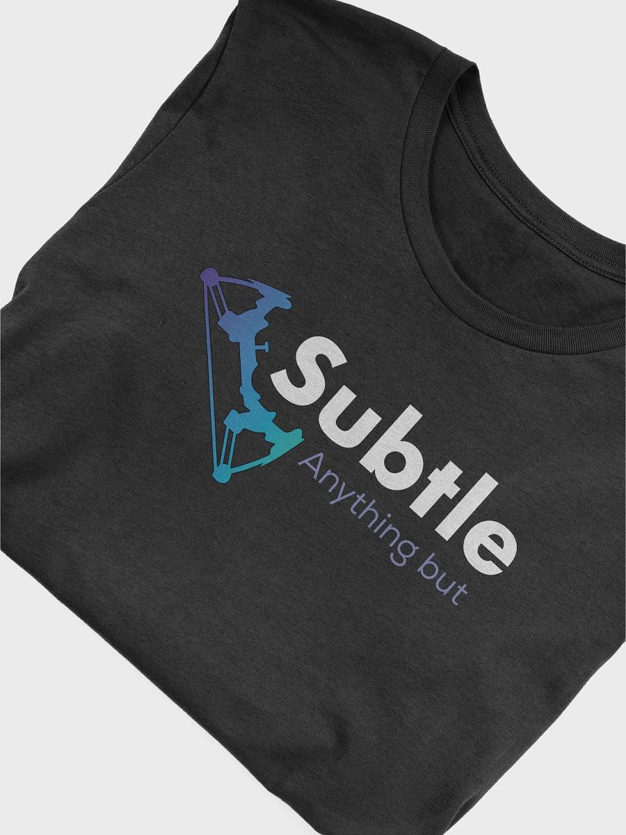 Anything But Subtle - White Text - Tee product image (5)