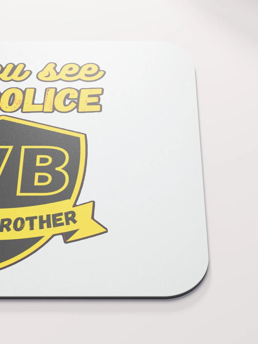 IF YOU SEE DA POLICE, WARN A BROTHER product image (5)