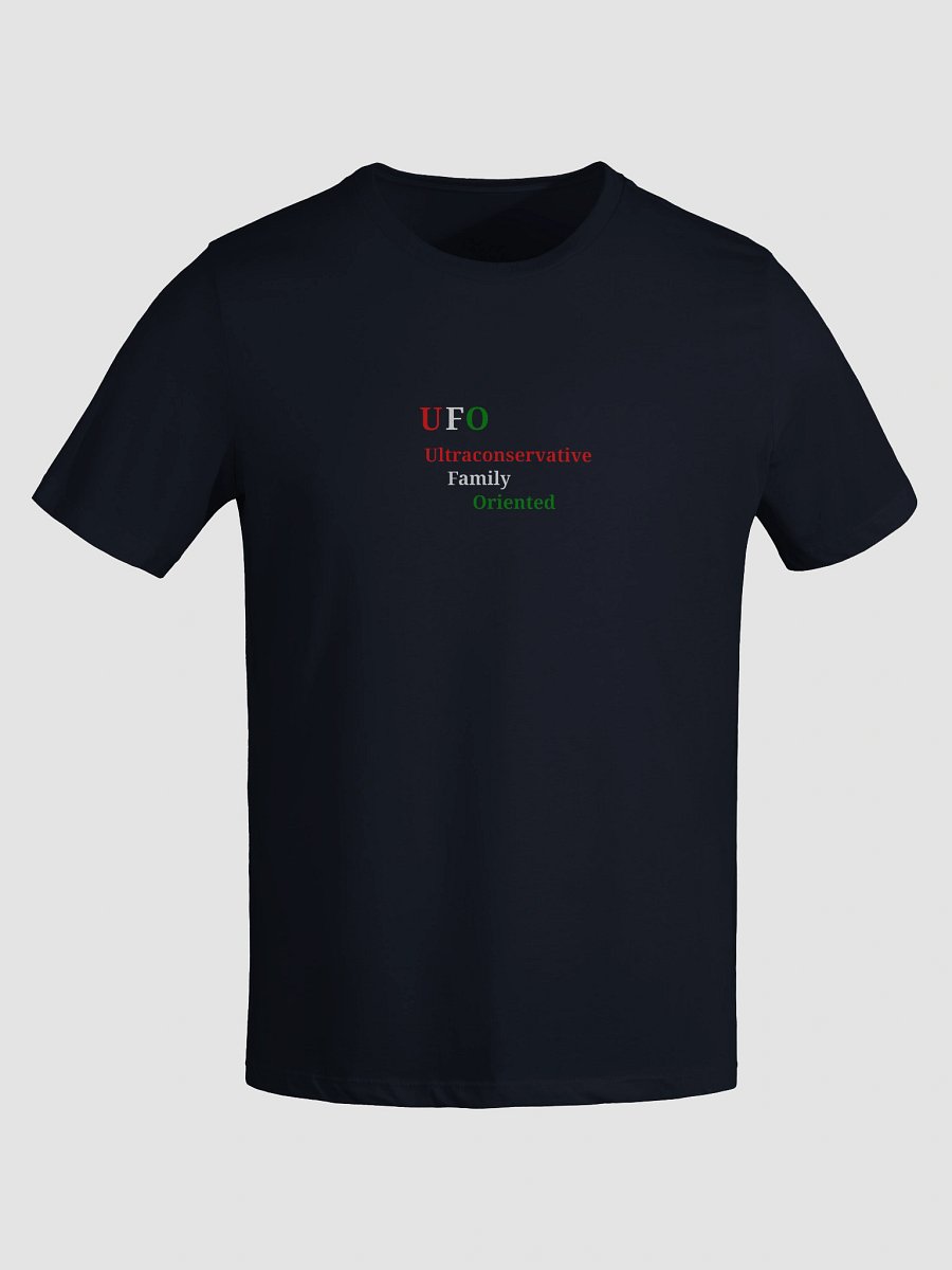 UFO Ultraconservative Family Oriented T-Shirt product image (5)
