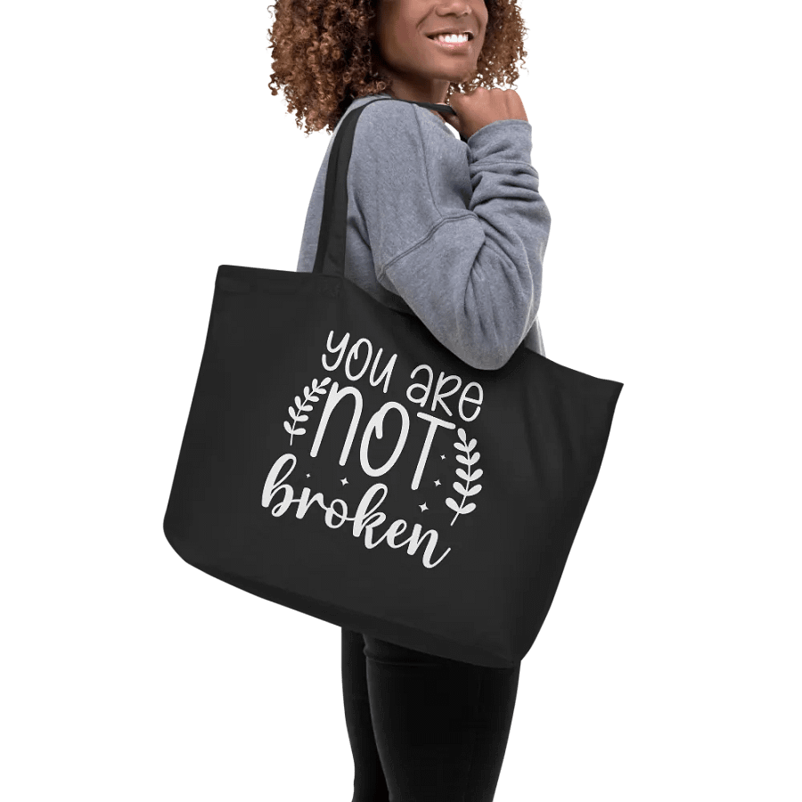 You Are Not Broken Bag product image (9)