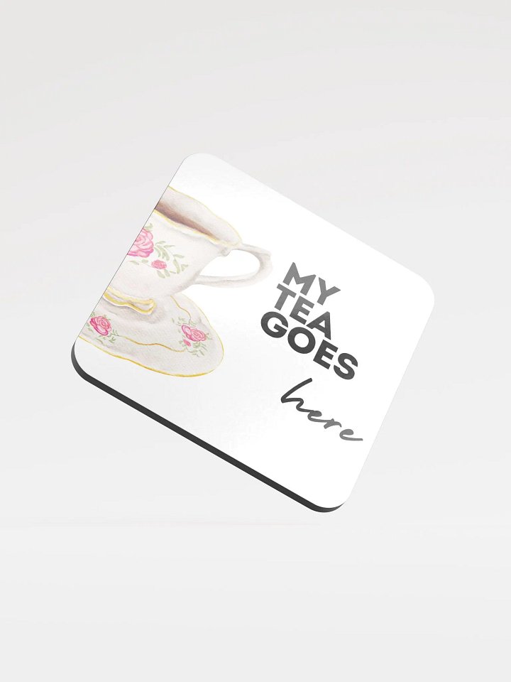 My Tea Goes Here Cork Coaster product image (1)