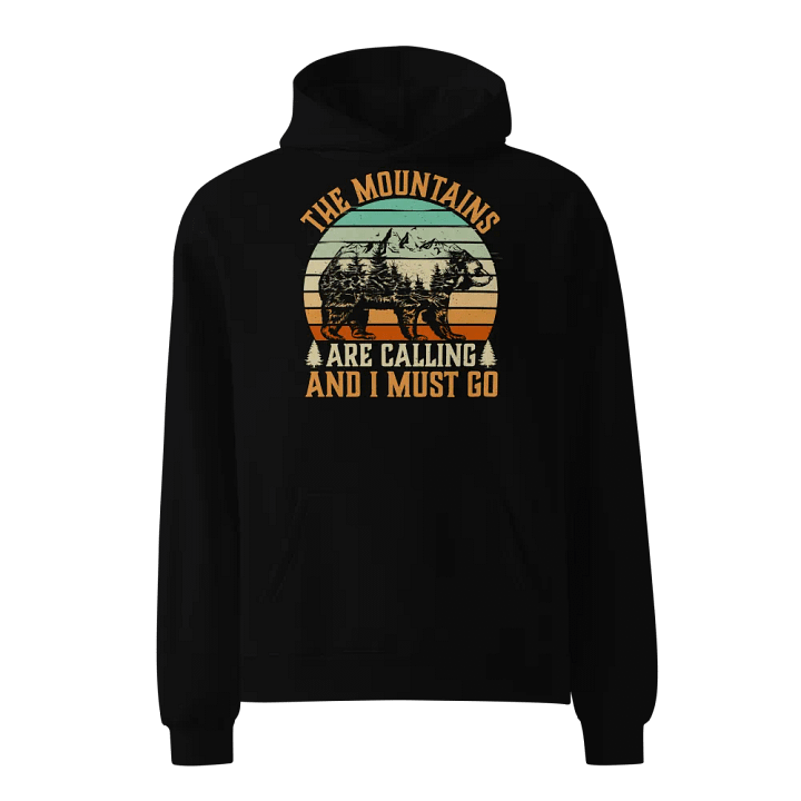 The Mountains Are Calling I Must Go Hiking Quote Unisex Premium Oversized Hoodie product image (1)